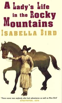 Book Cover for A Lady's Life in the Rocky Mountains by Isabella L Bird
