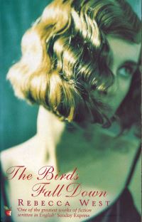 Book Cover for The Birds Fall Down by Rebecca West