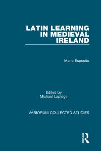 Book Cover for Latin Learning in Mediaeval Ireland by Mario Esposito, Michael Lapidge
