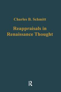 Book Cover for Reappraisals in Renaissance Thought by Charles B Schmitt, Charles Webster