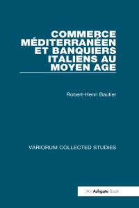 Book Cover for Commerce Mediterraneen Et Banquiers Italiens Au Moyen Age by RobertHenri Bautier