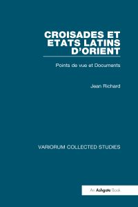 Book Cover for Croisades Et États Latins d'Orient by Jean Richard