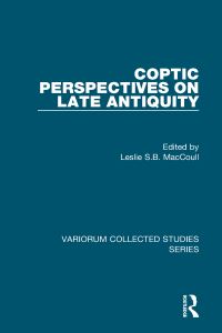 Book Cover for Coptic Perspectives on Late Antiquity by Leslie S B MacCoull