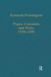 Book Cover for Popes, Canonists and Texts, 1150–1550 by Kenneth Pennington