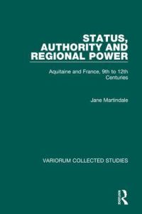 Book Cover for Status, Authority and Regional Power by Jane Martindale
