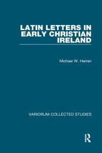 Book Cover for Latin Letters in Early Christian Ireland by Michael W Herren