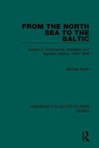 Book Cover for From the North Sea to the Baltic by Michael North