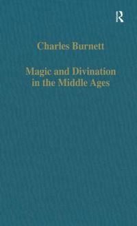 Book Cover for Magic and Divination in the Middle Ages by Charles Burnett