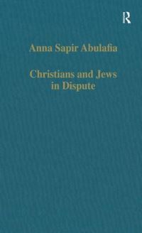 Book Cover for Christians and Jews in Dispute by Anna Sapir Abulafia