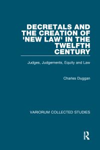 Book Cover for Decretals and the Creation of New Law in the Twelfth Century by Charles Duggan
