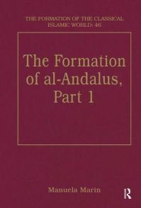 Book Cover for The Formation of Al-Andalus by Manuela Marín, Julio Samsó, Ma Isabel Fierro