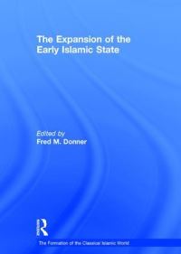 Book Cover for The Expansion of the Early Islamic State by Fred McGraw Donner