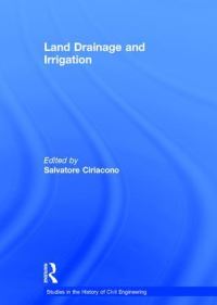 Book Cover for Land Drainage and Irrigation by Salvatore Ciriacono