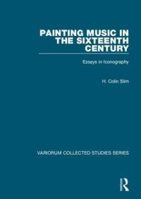 Book Cover for Painting Music in the Sixteenth Century by H Colin Slim