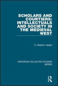 Book Cover for Scholars and Courtiers by C Stephen Jaeger