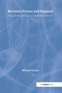 Book Cover for Between France and England by Michael Jones