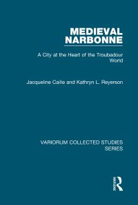 Book Cover for Medieval Narbonne by Jacqueline Caille, Kathryn Reyerson