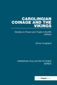 Book Cover for Carolingian Coinage and the Vikings by Simon Coupland