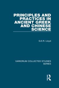 Book Cover for Principles and Practices in Ancient Greek and Chinese Science by G E R Lloyd