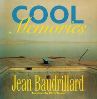 Book Cover for Cool Memories by Jean Baudrillard