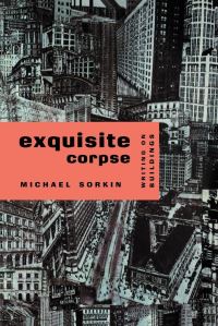 Book Cover for Exquisite Corpse by Michael Sorkin