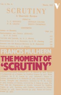 Book Cover for The Moment of 'Scrutiny' by Francis Mulhern