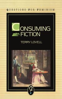 Book Cover for Consuming Fiction by Terry Lovell