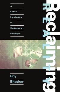 Book Cover for Reclaiming Reality by Roy Bhaskar