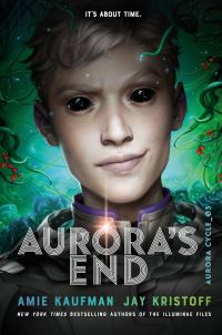 Book Cover for Aurora's End by Amie Kaufman, Jay Kristoff