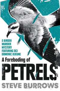 Book Cover for A Foreboding of Petrels by Steve Burrows