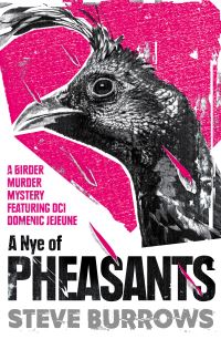 Book Cover for A Nye of Pheasants by Steve Burrows