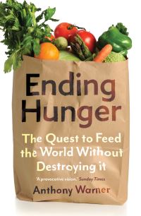 Book Cover for Ending Hunger by Anthony Warner