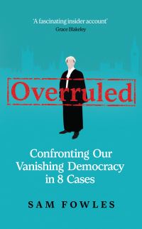 Book Cover for Overruled by Sam Fowles