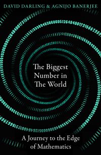 Book Cover for The Biggest Number in the World by David J Darling, Agnijo Banerjee