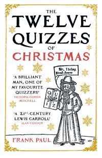 Book Cover for The Twelve Quizzes of Christmas by Frank Paul