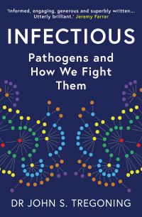 Book Cover for Infectious by John S Tregoning