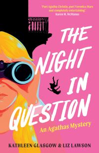 Book Cover for The Night in Question by Kathleen Glasgow, Liz Lawson