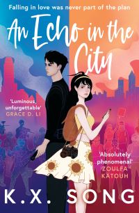 Book Cover for An Echo in the City by K X Song