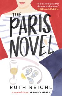Book Cover for The Paris Novel by Ruth Reichl