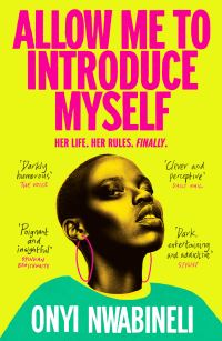 Book Cover for Allow Me to Introduce Myself by Onyi Nwabineli