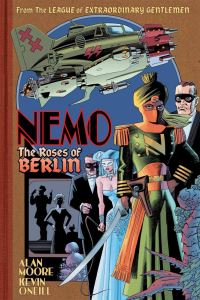 Book Cover for Nemo. The Roses of Berlin by Alan Moore, Ben Dimagmaliw