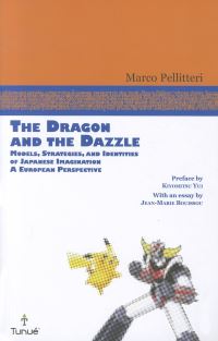 Book Cover for The Dragon and the Dazzle by Marco Pellitteri