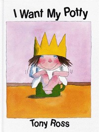 Book Cover for I Want My Potty by Tony Ross