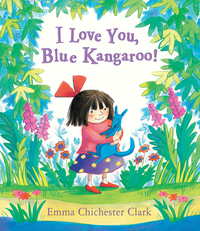 Book Cover for I Love You, Blue Kangaroo! by Emma Chichester Clark