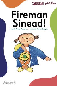Book Cover for Fireman Sinead! by Anna Donovan, Susan Cooper