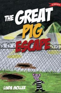 Book Cover for The Great Pig Escape by Linda Moller