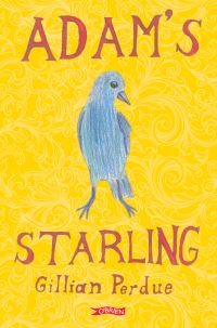 Book Cover for Adam's Starling by Gillian Perdue, Barry Reynolds