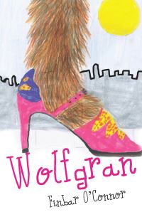 Book Cover for Wolfgran by Finbar OConnor, Martin Fagan