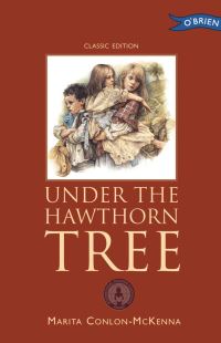 Book Cover for Under the Hawthorn Tree by Marita ConlonMcKenna, Donald Teskey