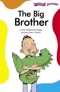 Book Cover for The Big Brother by Stephanie Dagg, Alan Clarke